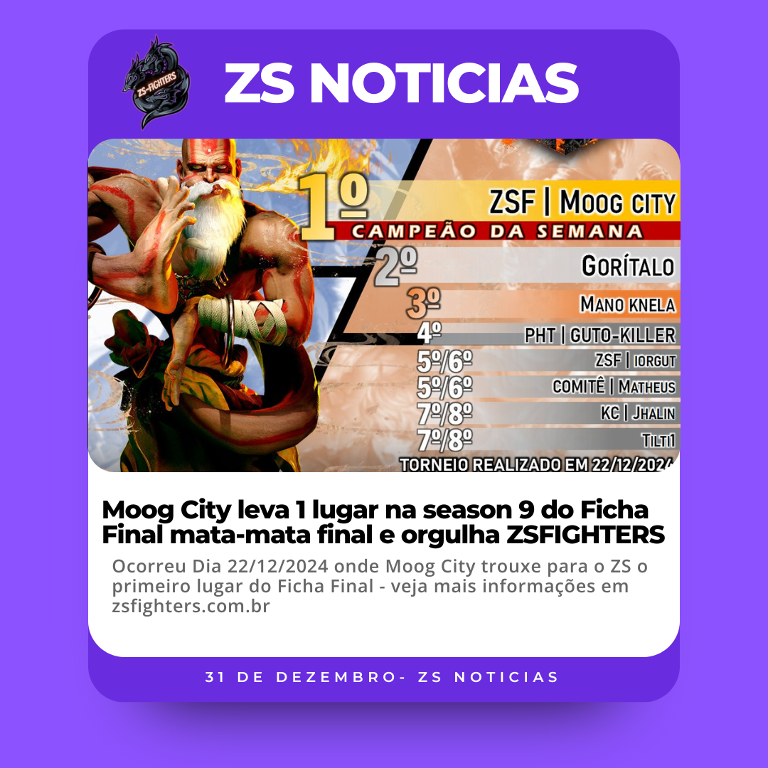 Moog City leva 1 lugar na season 9 do Ficha Final mata-mata final e orgulha ZSFIGHTERS