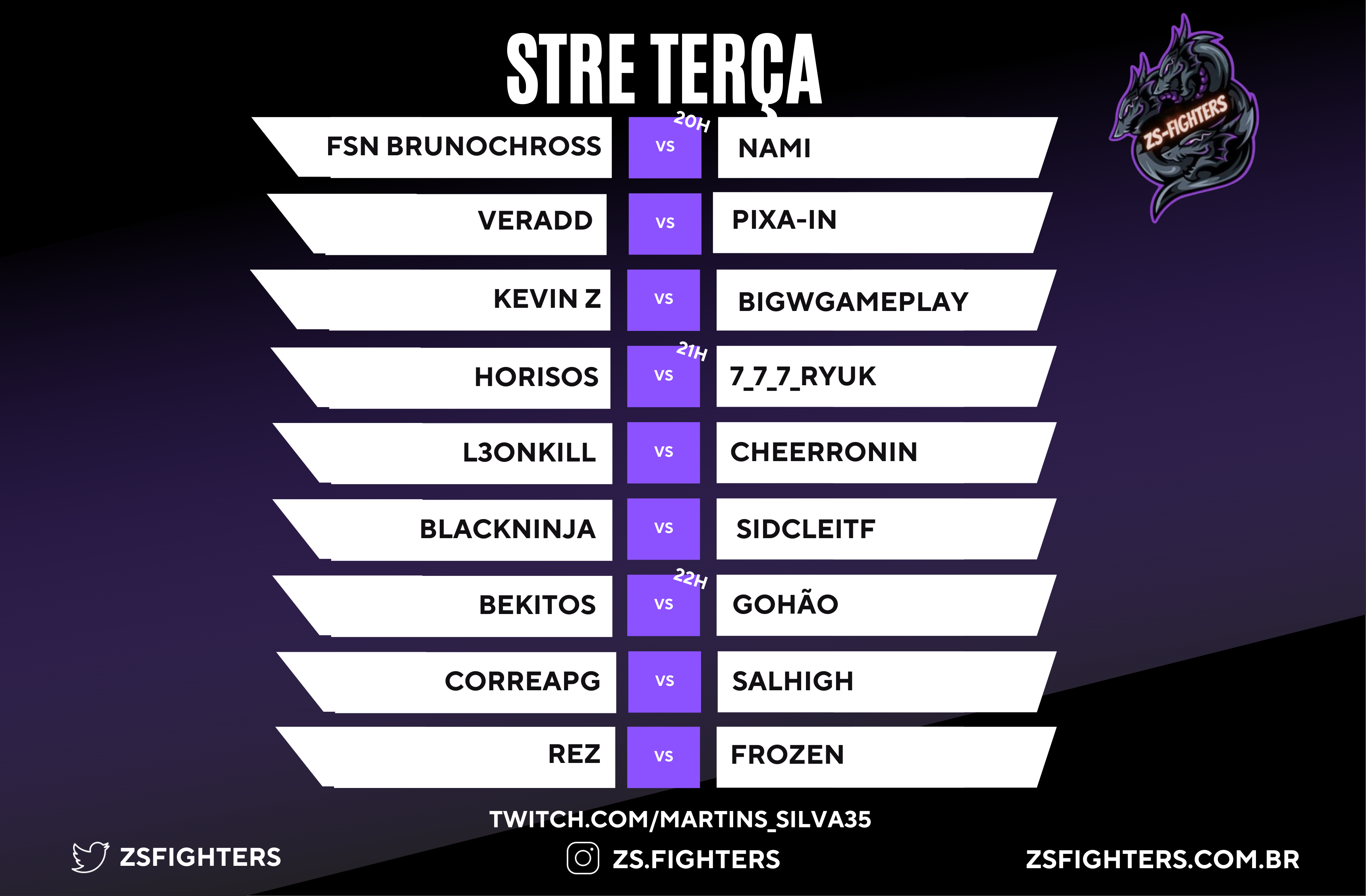 Acompanhe a STREE TERÇA na twitch martins_silva35