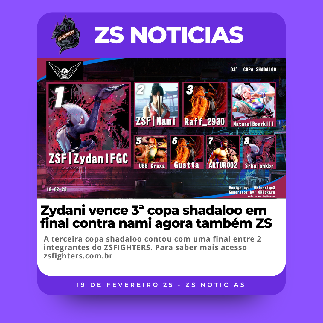 Zydani vence 3ª copa shadaloo em final contra nami agora também ZS