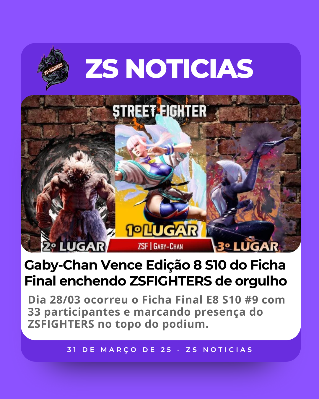 Gaby-Chan Vence Edição 8 S10 do Ficha Final enchendo ZSFIGHTERS de orgulho