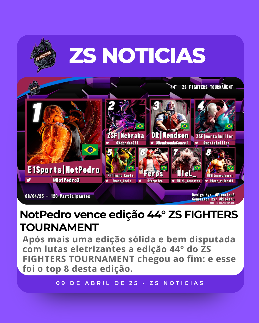 NotPedro vence edição 44° ZS FIGHTERS TOURNAMENT